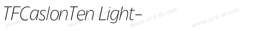 TFCaslonTen Light字体转换